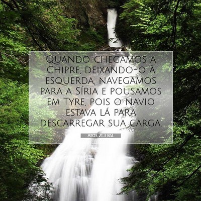 Picture 07 - Atos 21:3 BSL - Quando chegamos a Chipre, deixando-o à esquerda, - Bible Verse Picture