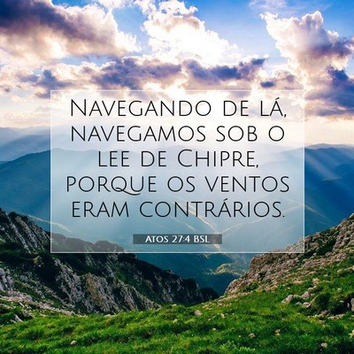 Picture 07 - Atos 27:4 BSL - Navegando de lá, navegamos sob o lee de Chipre, - Bible Verse Picture