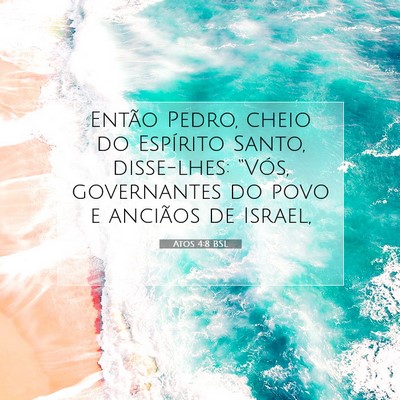 Picture 07 - Atos 4:8 BSL - Então Pedro, cheio do Espírito Santo, - Bible Verse Picture