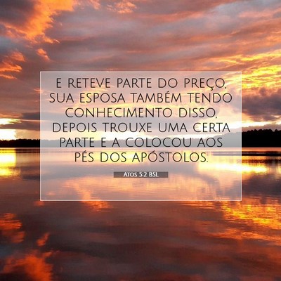 Picture 07 - Atos 5:2 BSL - e reteve parte do preço, sua esposa também - Bible Verse Picture