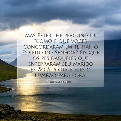 Picture 07 - Atos 5:9 BSL - Mas Peter lhe perguntou: “Como é que vocês - Bible Verse Picture