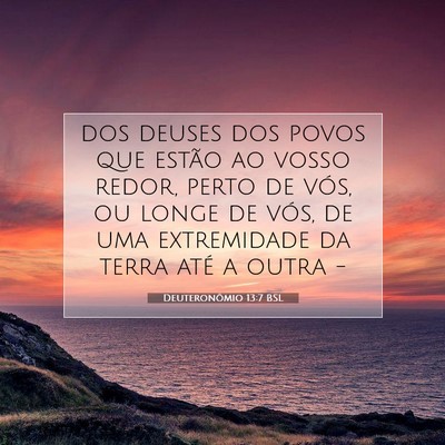 Picture 07 - Deuteronômio 13:7 BSL - dos deuses dos povos que estão ao vosso redor, - Bible Verse Picture