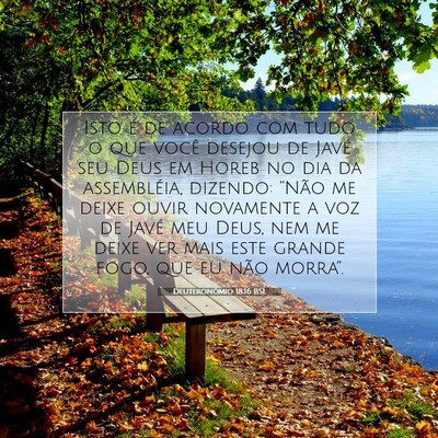 Picture 07 - Deuteronômio 18:16 BSL - Isto é de acordo com tudo o que você desejou de - Bible Verse Picture