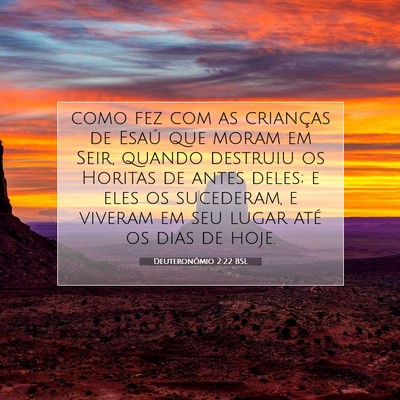 Picture 07 - Deuteronômio 2:22 BSL - como fez com as crianças de Esaú que moram em - Bible Verse Picture