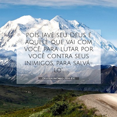 Picture 07 - Deuteronômio 20:4 BSL - pois Javé seu Deus é aquele que vai com você, - Bible Verse Picture