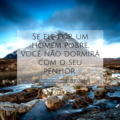 Picture 07 - Deuteronômio 24:12 BSL - Se ele for um homem pobre, você não dormirá - Bible Verse Picture