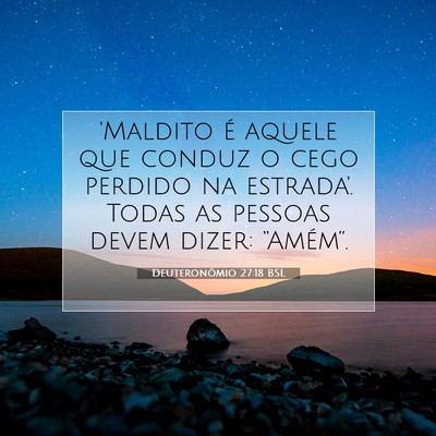 Picture 07 - Deuteronômio 27:18 BSL - 'Maldito é aquele que conduz o cego perdido na - Bible Verse Picture