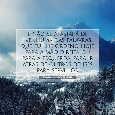 Picture 07 - Deuteronômio 28:14 BSL - e não se afastará de nenhuma das palavras que - Bible Verse Picture