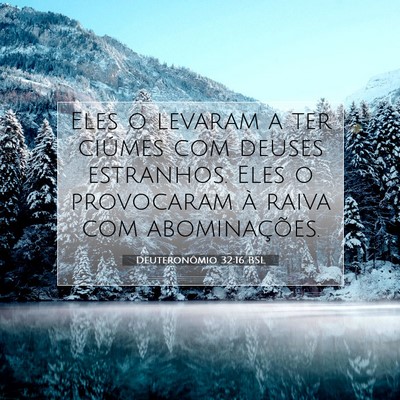 Picture 07 - Deuteronômio 32:16 BSL - Eles o levaram a ter ciúmes com deuses - Bible Verse Picture
