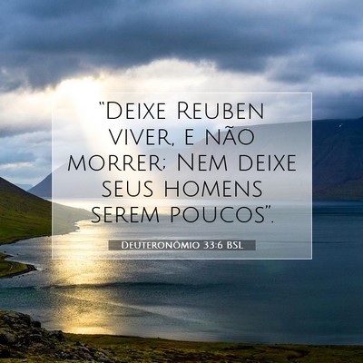 Picture 07 - Deuteronômio 33:6 BSL - “Deixe Reuben viver, e não morrer; Nem deixe - Bible Verse Picture