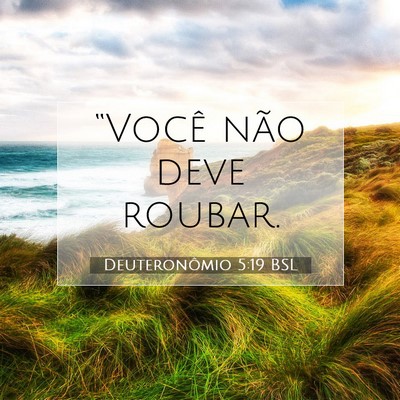 Picture 07 - Deuteronômio 5:19 BSL - “Você não deve - Bible Verse Picture