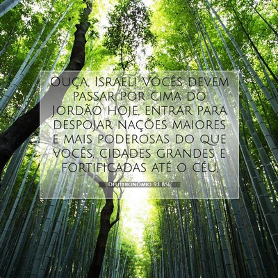 Picture 07 - Deuteronômio 9:1 BSL - Ouça, Israel! Vocês devem passar por cima do - Bible Verse Picture
