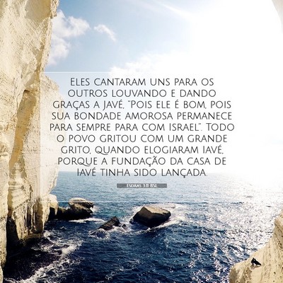 Picture 07 - Esdras 3:11 BSL - Eles cantaram uns para os outros louvando e dando - Bible Verse Picture