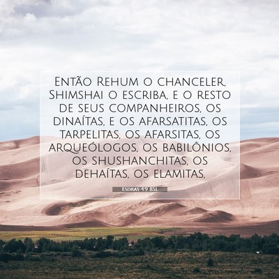 Picture 07 - Esdras 4:9 BSL - Então Rehum o chanceler, Shimshai o escriba, e o - Bible Verse Picture