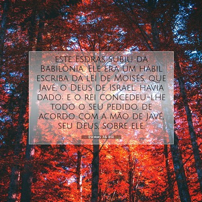 Picture 07 - Esdras 7:6 BSL - este Esdras subiu da Babilônia. Ele era um - Bible Verse Picture