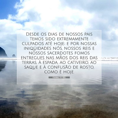Picture 07 - Esdras 9:7 BSL - Desde os dias de nossos pais temos sido - Bible Verse Picture