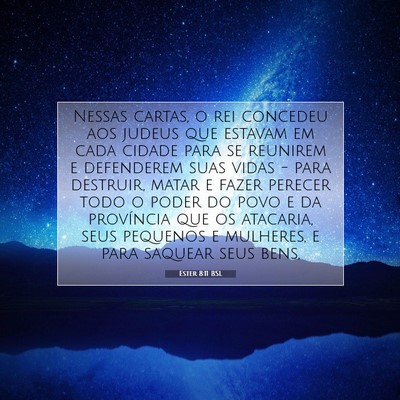 Picture 07 - Ester 8:11 BSL - Nessas cartas, o rei concedeu aos judeus que - Bible Verse Picture