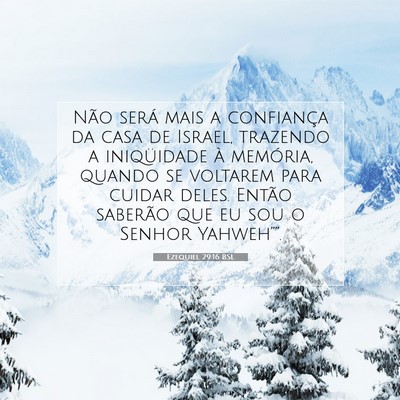 Picture 07 - Ezequiel 29:16 BSL - Não será mais a confiança da casa de Israel, - Bible Verse Picture