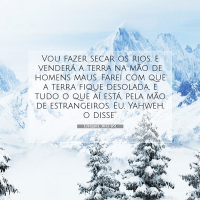 Picture 07 - Ezequiel 30:12 BSL - Vou fazer secar os rios, e venderá a terra na - Bible Verse Picture