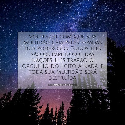Picture 07 - Ezequiel 32:12 BSL - Vou fazer com que sua multidão caia pelas - Bible Verse Picture