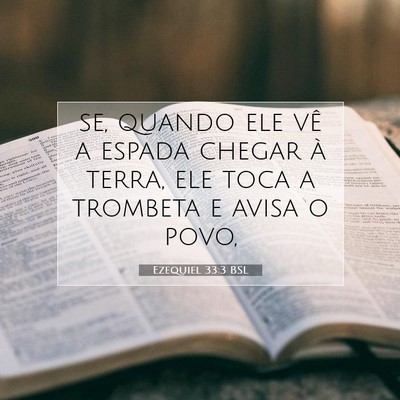 Picture 07 - Ezequiel 33:3 BSL - se, quando ele vê a espada chegar à terra, ele - Bible Verse Picture