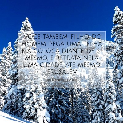 Picture 07 - Ezequiel 4:1 BSL - “Você também, filho do homem, pega uma telha - Bible Verse Picture