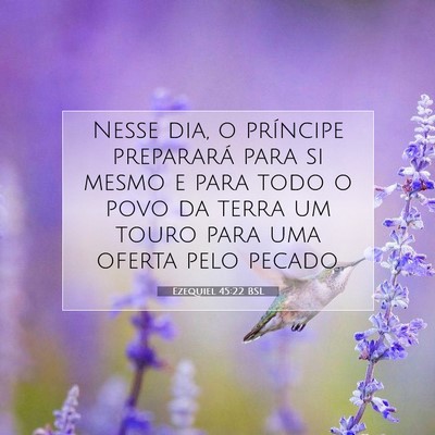 Picture 07 - Ezequiel 45:22 BSL - Nesse dia, o príncipe preparará para si mesmo e - Bible Verse Picture