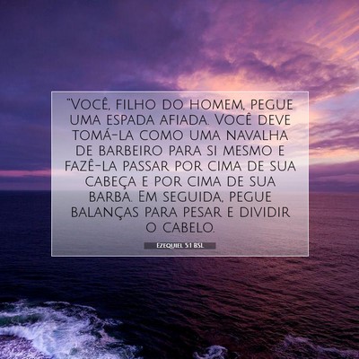 Picture 07 - Ezequiel 5:1 BSL - “Você, filho do homem, pegue uma espada - Bible Verse Picture