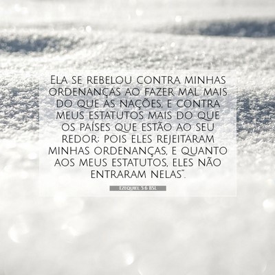 Picture 07 - Ezequiel 5:6 BSL - Ela se rebelou contra minhas ordenanças ao fazer - Bible Verse Picture