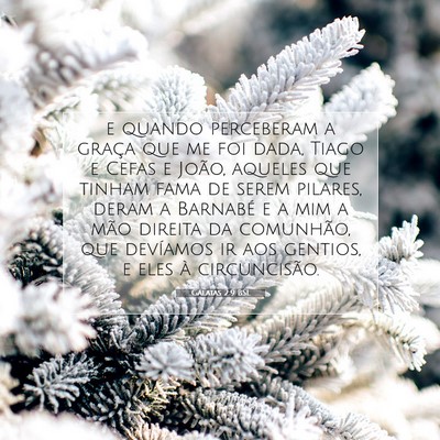 Picture 07 - Gálatas 2:9 BSL - e quando perceberam a graça que me foi dada, - Bible Verse Picture