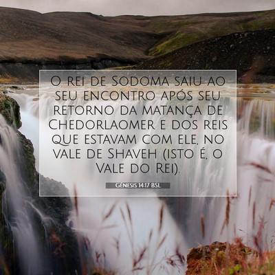 Picture 07 - Gênesis 14:17 BSL - O rei de Sodoma saiu ao seu encontro após seu - Bible Verse Picture