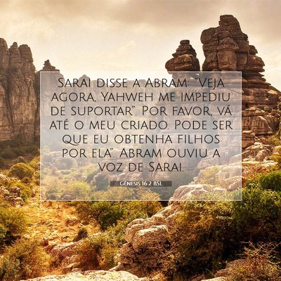 Picture 07 - Gênesis 16:2 BSL - Sarai disse a Abram: “Veja agora, Yahweh me - Bible Verse Picture