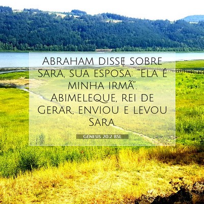 Picture 07 - Gênesis 20:2 BSL - Abraham disse sobre Sara, sua esposa: “Ela é - Bible Verse Picture