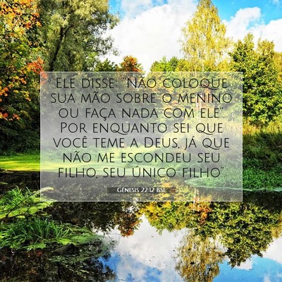 Picture 07 - Gênesis 22:12 BSL - Ele disse: “Não coloque sua mão sobre o - Bible Verse Picture