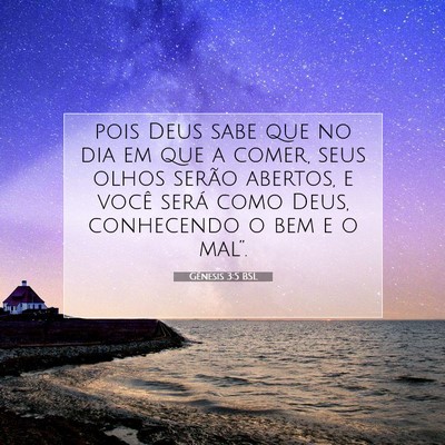 Picture 07 - Gênesis 3:5 BSL - pois Deus sabe que no dia em que a comer, seus - Bible Verse Picture