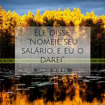 Picture 07 - Gênesis 30:28 BSL - Ele disse: “Nomeie seu salário, e eu o - Bible Verse Picture
