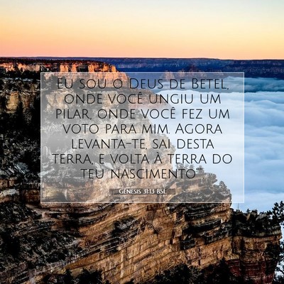 Picture 07 - Gênesis 31:13 BSL - Eu sou o Deus de Betel, onde você ungiu um - Bible Verse Picture