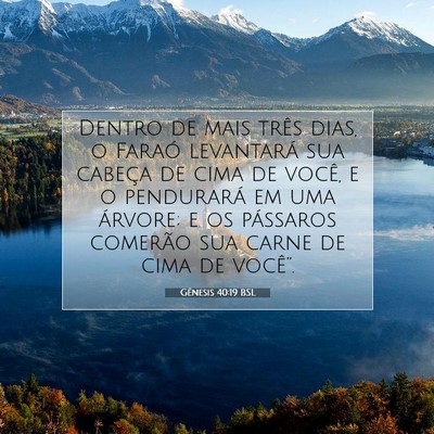 Picture 07 - Gênesis 40:19 BSL - Dentro de mais três dias, o Faraó levantará - Bible Verse Picture