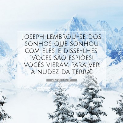 Picture 07 - Gênesis 42:9 BSL - Joseph lembrou-se dos sonhos que sonhou com eles, - Bible Verse Picture