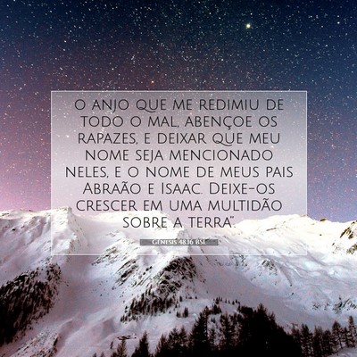 Picture 07 - Gênesis 48:16 BSL - o anjo que me redimiu de todo o mal, abençoe os - Bible Verse Picture