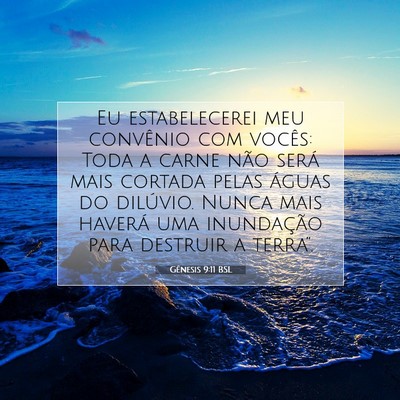 Picture 07 - Gênesis 9:11 BSL - Eu estabelecerei meu convênio com vocês: Toda a - Bible Verse Picture