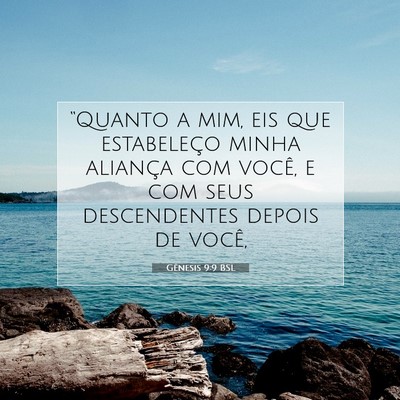 Picture 07 - Gênesis 9:9 BSL - “Quanto a mim, eis que estabeleço minha - Bible Verse Picture