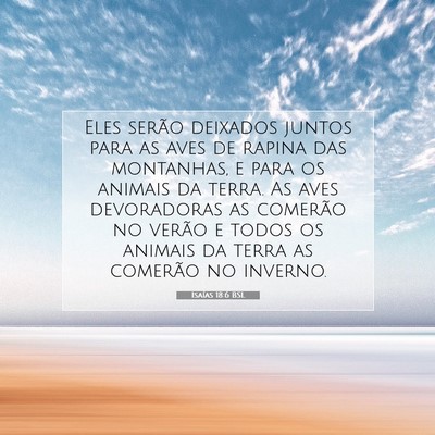 Picture 07 - Isaías 18:6 BSL - Eles serão deixados juntos para as aves de - Bible Verse Picture