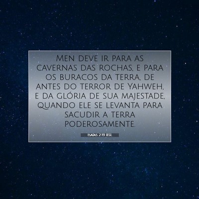 Picture 07 - Isaías 2:19 BSL - Men deve ir para as cavernas das rochas, e para - Bible Verse Picture