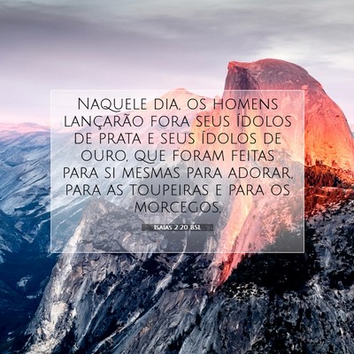 Picture 07 - Isaías 2:20 BSL - Naquele dia, os homens lançarão fora seus - Bible Verse Picture
