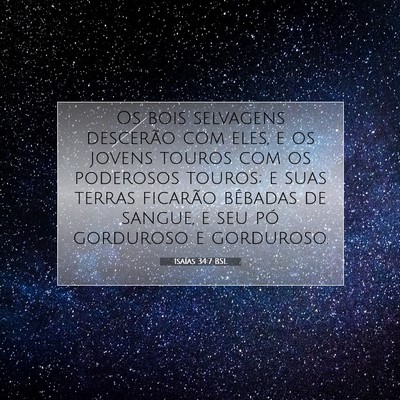 Picture 07 - Isaías 34:7 BSL - Os bois selvagens descerão com eles, e os jovens - Bible Verse Picture