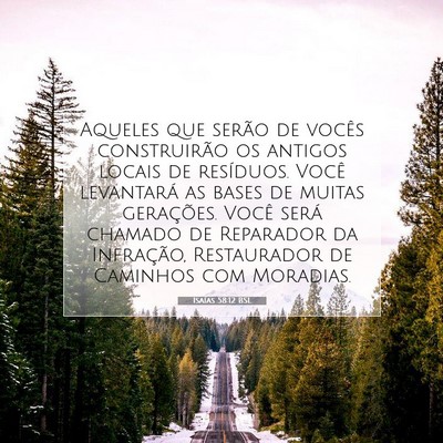 Picture 07 - Isaías 58:12 BSL - Aqueles que serão de vocês construirão os - Bible Verse Picture