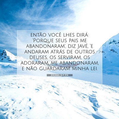 Picture 07 - Jeremias 16:11 BSL - então você lhes dirá: 'Porque seus pais me - Bible Verse Picture