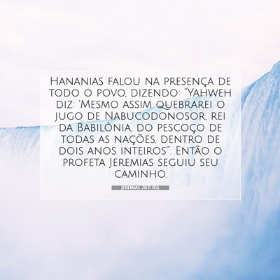 Picture 07 - Jeremias 28:11 BSL - Hananias falou na presença de todo o povo, - Bible Verse Picture