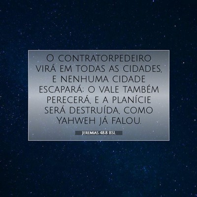 Picture 07 - Jeremias 48:8 BSL - O contratorpedeiro virá em todas as cidades, e - Bible Verse Picture